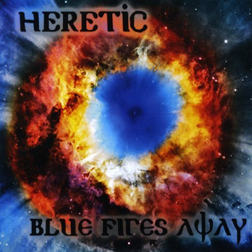 Cover for Heretic · Blue Fires Away (CD) (2011)