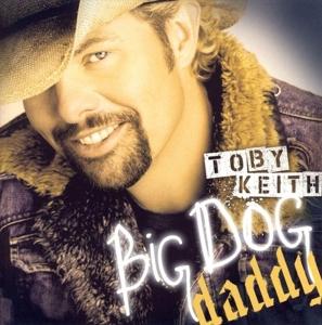 Cover for Toby Keith · Big Dog Daddy (CD)