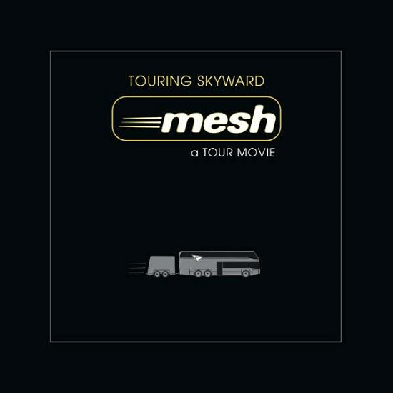 Cover for Mesh · Touring Skyward - a Tour Movie (2cd + Bluray + 30x30cm Hardcover Book) (CD) (2022)
