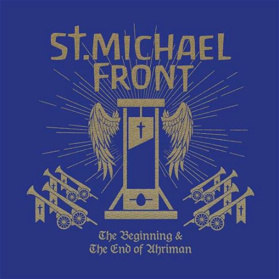 Beginning And The End Of Ahriman - St. Michael Front - Musik - PROPHECY - 0884388866256 - 13 maj 2022