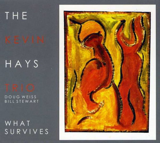 Cover for Kevin Hays · What Survives (CD) (2005)