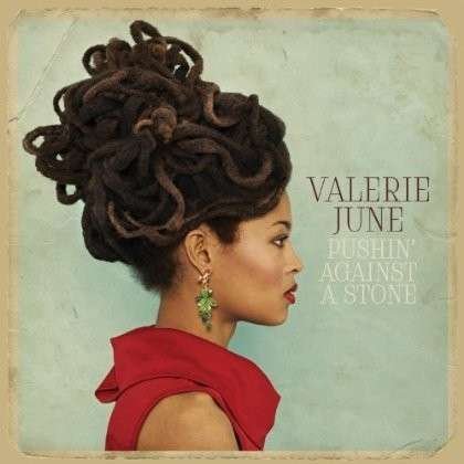 Cover for Valerie June · Pushin' Against a Stone (LP) (2013)