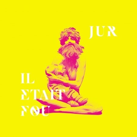 Cover for Jur · Il Etait Fou (CD) (2018)