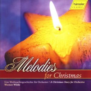 Melodies For Christmas - W. Wilde - Musik - HANSSLER - 4010276014256 - 20. Oktober 2003