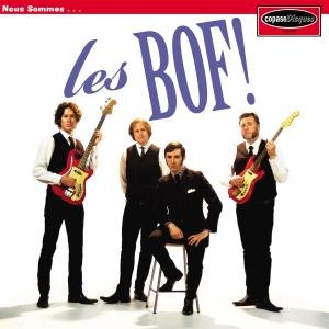 Cover for Les Bof! · Nous Sommes Les Bof! (CD) (2011)