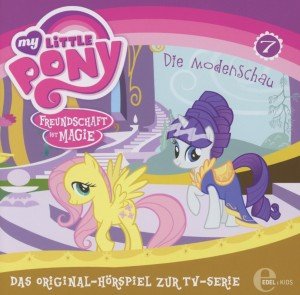 Cover for My Little Pony · My little Pony.07 Modenschau,CD-A. (Buch) (2019)