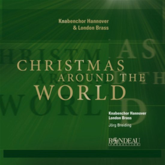 Cover for Knabenchor Hannover / Breiding · Christmas Around The World (CD) (2023)