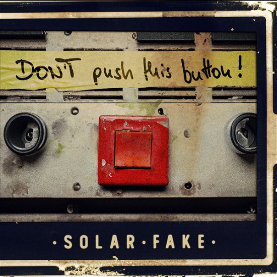 Cover for Solar Fake · Don’t Push This Button! (CD) (2024)