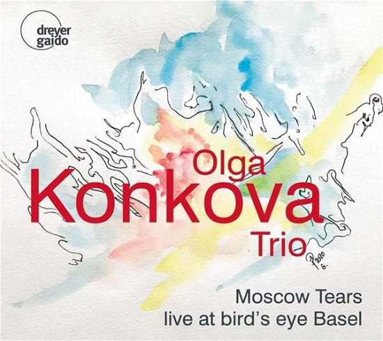 Cover for Olga Konkova Trio · Moscow Tears - Live At Birds Eye Basel (CD) (2020)