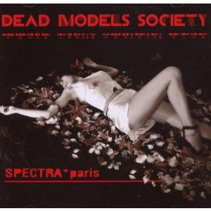 Cover for Spectra Paris · Dead Models Society-jewel (CD) (2007)