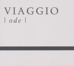Cover for Viaggio · Ode (CD) (2015)