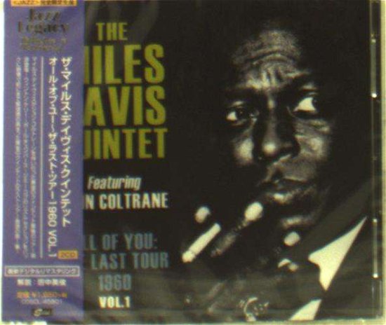 Cover for Miles Davis · All of You the Last Tour 1960 Vol 1 (CD) [Japan Import edition] (2018)