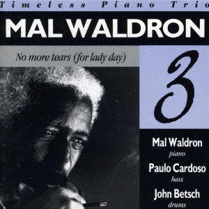 No More Tears (For Lady Day) <limited> - Mal Waldron - Muzyka - SOLID, TIMELESS - 4526180522256 - 17 czerwca 2020