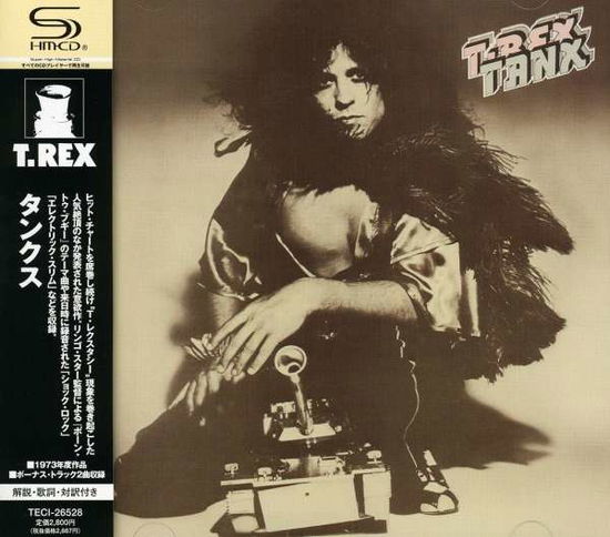 Tanx - T.rex - Muzyka - TEICHIKU ENTERTAINMENT INC. - 4988004109256 - 26 listopada 2008