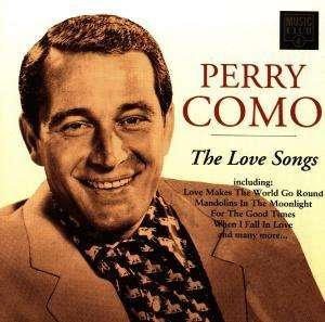 The Love Songs - Perry Como - Muziek - Music Club - 5014797291256 - 21 augustus 2013