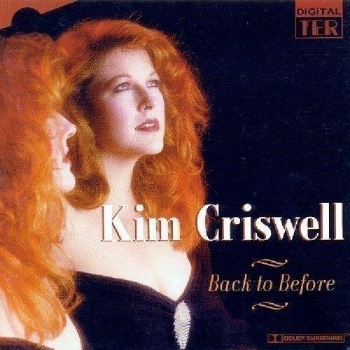 Cover for Kim Criswell · Back To Before (CD) (2010)