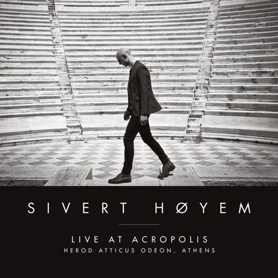 Cover for Sivert Høyem · Live at Acropolis - Herod Atticus Odeon, Athens (LP) (2024)