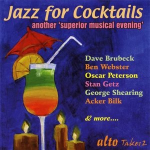 Cover for Brubeck etc etc · Jazz for Cocktails/ Take 2/ Alto Jazz (CD) (2000)