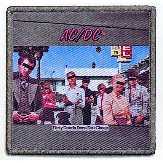 AC/DC Standard Patch: Dirty Deeds Done Dirt Cheap (Album Cover) - AC/DC - Merchandise -  - 5056368633256 - 