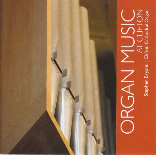 Organ Music at Clifton / Various - Organ Music at Clifton / Various - Music - HOX4 - 5060024370256 - September 18, 2020