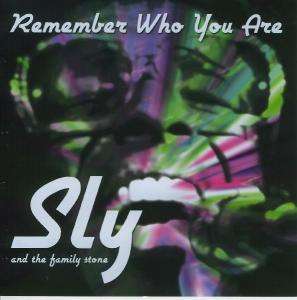 Remember Who You Are - Sly And The Family Stone - Musik - ENTERTAIN ME - 5060133746256 - 4. marts 2019