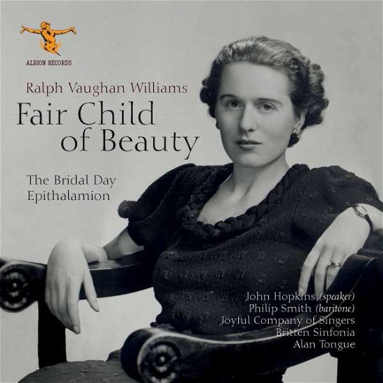 Cover for Vaughan Williams / Joyful Company of Singers · Fair Child of Beauty (CD) (2016)