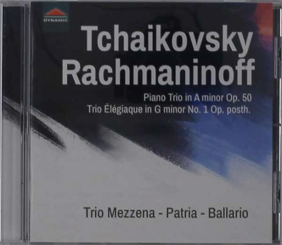 Pyotr IlYich Tchaikovsky: Piano Trio In A Minor Op. 50 / Sergey Rachmaninoff: Trio Elegiaque In G Minor No. 1 Op. Posth. - Trio Mezzena Patria Ballario - Musik - DYNAMIC - 8007144078256 - 18 oktober 2019