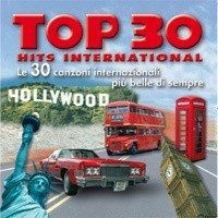 Cover for Aa.vv. · Top 30 Hits International (CD) (2008)