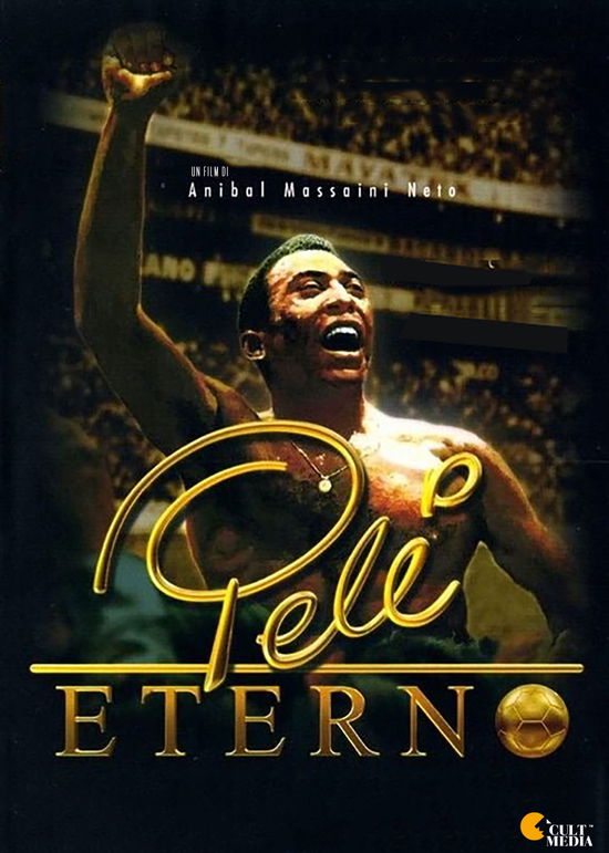 Annibal Massaini Neto · Pele' Eterno (DVD) (2022)