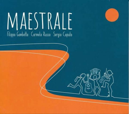 Maestrale - Filippo - Carmelo Russo - Sergio Caputo Gambetta - Musik - VISAGE - 8392347030256 - 3 maj 2019