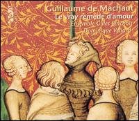Cover for G. De Machaut · Le Vray Remedie D'amour (CD) (2014)
