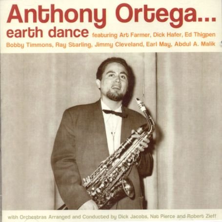 Anthony Ortega · Earth dance (CD) (2003)