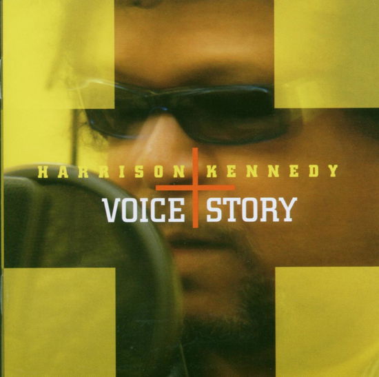 Cover for Harrison Kennedy · Voice &amp; Story (CD) (2014)