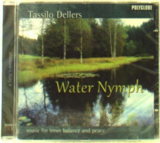 Cover for Tassilo Dellers · Water Nymph (CD) (2014)