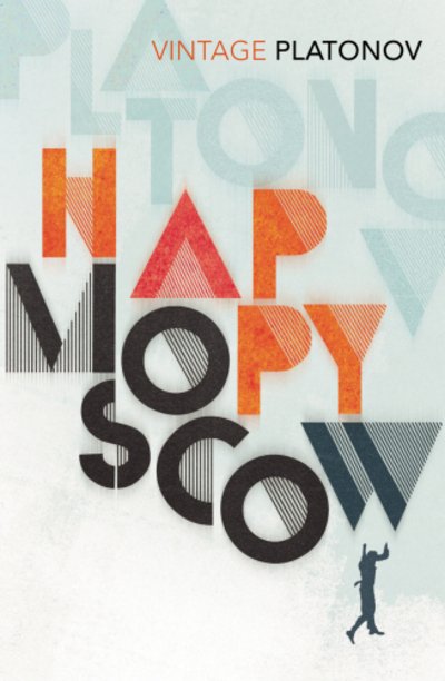 Cover for Andrey Platonov · Happy Moscow (Paperback Book) (2013)