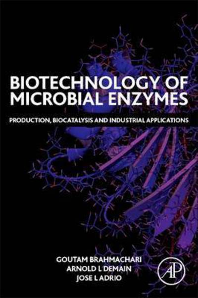 Cover for Brahmachari, Goutam (Department of Chemistry, Visva-Bharati University, Santiniketan, India) · Biotechnology of Microbial Enzymes: Production, Biocatalysis and Industrial Applications (Taschenbuch) (2016)