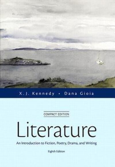 Cover for X. J. Kennedy · Literature An Introduction to Fiction, Poetry, Drama, and Writing, Compact Edition Plus REVEL -- Access Card Package (Paperback Book) (2015)