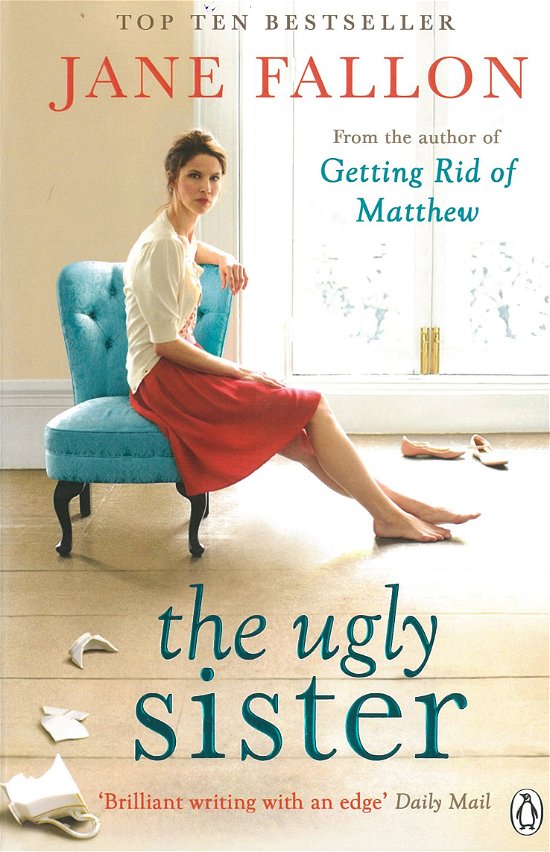 Cover for Jane Fallon · The Ugly Sister (Paperback Book) (2011)