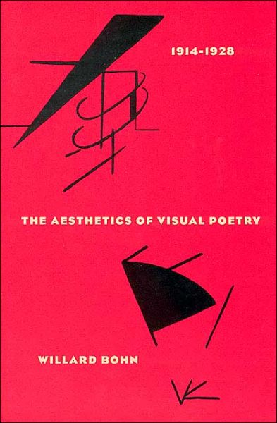 Cover for Willard Bohn · The Aesthetics of Visual Poetry, 1914-1928 (Paperback Book) [New edition] (1993)