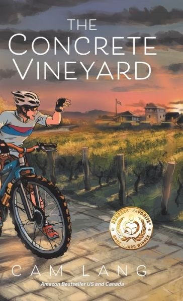 Cover for Cam Lang · The Concrete Vineyard (Hardcover Book) (2020)