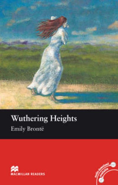 Cover for Bronte · Macmillan Readers Wuthering Heights Intermediate Reader Without CD - Macmillan Readers 2007 (Paperback Book) (2007)