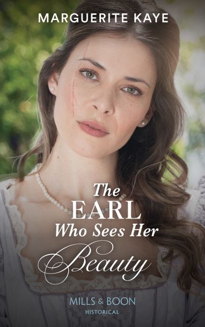 Cover for Marguerite Kaye · The Earl Who Sees Her Beauty - Revelations of the Carstairs Sisters (Paperback Book) (2021)