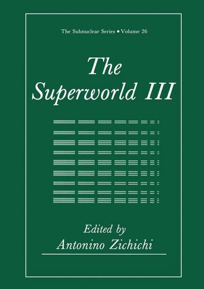 Cover for Antonino Zichichi · The Superworld: International School Proceedings - the Subnuclear Series, No 26 (Hardcover Book) (1990)