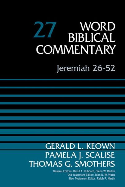 Cover for Dr. Gerald Keown · Jeremiah 26-52, Volume 27 - Word Biblical Commentary (Hardcover Book) (2016)