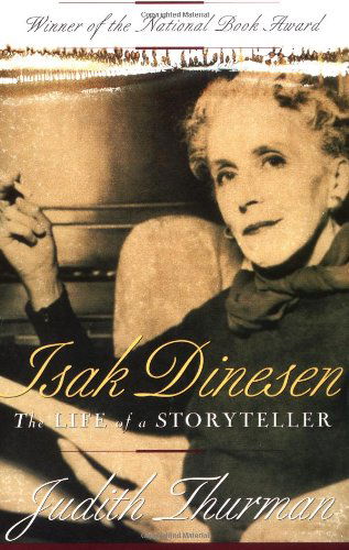 Cover for Judith Thurman · Isak Dinesen: the Life of a Storyteller (Paperback Book) (1995)