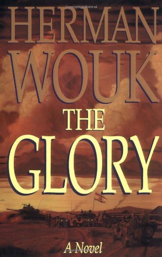 Cover for Herman Wouk · The Glory: a Novel (Hardcover bog) [1st edition] (1994)