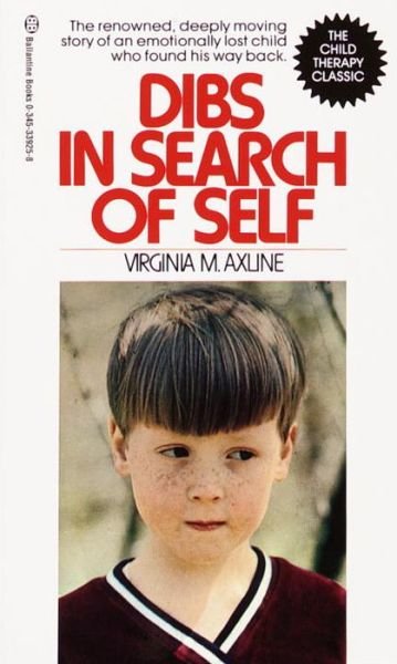 Dibs in Search of Self - Virginia M. Axline - Livros - Ballantine Books - 9780345339256 - 12 de junho de 1986