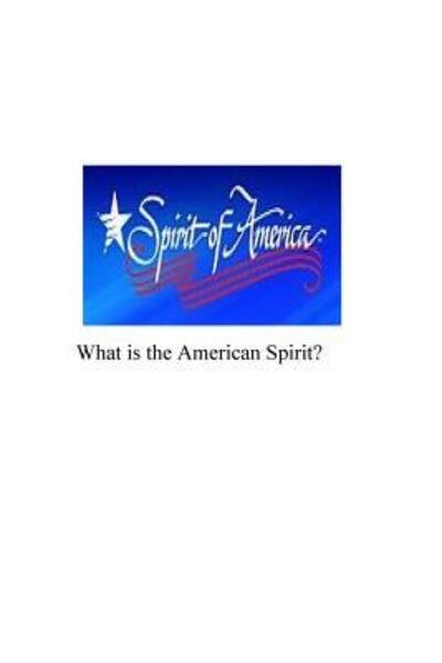 Cover for Dennis Aubuchon · What is the American Spirit: Do You Have It (Paperback Book) (2024)