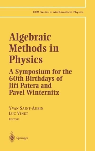 Cover for Algebraic Methods in Physics (Hardcover bog) (2000)