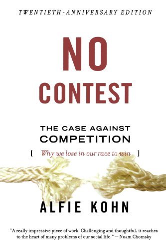 Cover for Alfie Kohn · No Contest: the Case Against Competition (Pocketbok) [2nd, Revised edition] (1992)